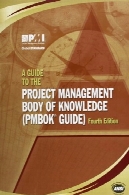 راهنمای به مدیریت پروژه بدنه دانشA Guide to the Project Management Body of Knowledge