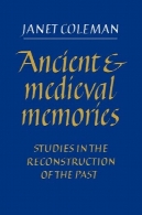 خاطرات باستان و قرون وسطی: مطالعات در بازسازی گذشتهAncient and Medieval Memories: Studies in the Reconstruction of the Past