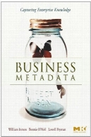 ابرداده کسب و کار: تسخیر دانش سازمانیBusiness Metadata: Capturing Enterprise Knowledge