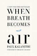زمانی که نفس می شود هواWhen Breath Becomes Air