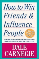 چگونه به پیروزی دوستان و مردم نفوذHow to Win Friends &amp; Influence People