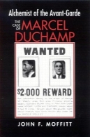کیمیاگر آوانگارد: مورد مارسل شوند،Alchemist of the Avant-Garde: The Case of Marcel Duchamp