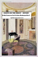 مقاله در گتسبی بزرگ : آیا نیک CARRAWAY گی ؟ یا ، آیا دیزی بوچانان آهسته؟Essays on The Great Gatsby: Is Nick Carraway Gay? Or, Is Daisy Buchanan Slow?