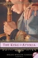 پادشاه Attolia (دزد ملکه، کتاب 3)The King of Attolia (The Queen's Thief, Book 3)