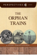 قطار یتیم. تاریخچه کتاب دیدگاهThe Orphan Trains. A History Perspectives Book
