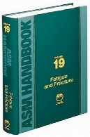 ASM کتاب ، جلد 19 : خستگی و شکستASM Handbook, Volume 19: Fatigue and Fracture