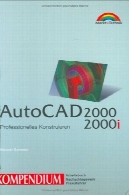 اتوکد 2000i - Kompendium. Professionelles KonstruierenAutoCAD 2000i - Kompendium . Professionelles Konstruieren