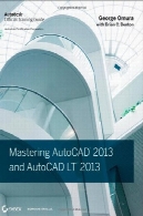 تسلط بر اتوکد 2013 و اتوکد 2013 لیترMastering AutoCAD 2013 and AutoCAD LT 2013