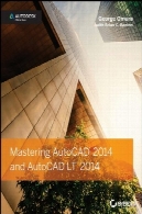 تسلط اتوکد 2014 و اتوکد LT 2014 : نرم افزار Autodesk رسمی مطبوعاتMastering AutoCAD 2014 and AutoCAD LT 2014: Autodesk Official Press