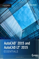 اتوکد 2015 و اتوکد LT 2015 ملزومات: دریافت رمز عبور رسمی مطبوعاتAutoCAD 2015 and AutoCAD LT 2015 Essentials: Autodesk Official Press