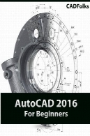 اتوکد 2016 برای مبتدیانAutoCAD 2016 For Beginners