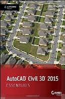 اتوکد عمران 3D 2015 ملزومات: دریافت رمز عبور رسمی مطبوعاتAutoCAD Civil 3D 2015 Essentials: Autodesk Official Press