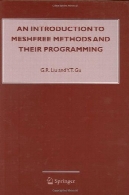 آشنایی با روش های Meshfree و برنامه نویسی خود راAn Introduction to Meshfree Methods and Their Programming
