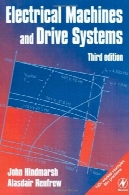 ماشین آلات برق و برق و درایو ها، ویرایش سومElectrical Machines and Drives, Third Edition