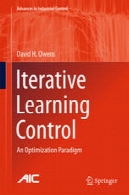 کنترل یادگیری تکرار شونده: الگوی بهینه سازیIterative Learning Control: An Optimization Paradigm