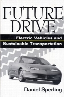 آینده درایو: وسایل نقلیه الکتریکی و حمل و نقل پایدارFuture Drive: Electric Vehicles And Sustainable Transportation
