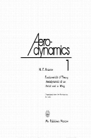 آیرودینامیک: مبانی تئوری، آیرودینامیک Airfoil و بال; روش محاسبه آیرودینامیکAerodynamics: Fundamentals of Theory, Aerodynamics of an Airfoil and Wing; Methods of Aerodynamic Calculation