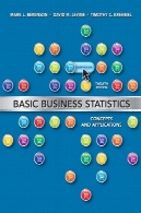 عمومی آمار کسب و کار - مفاهیم و برنامه های کاربردی ( نسخه 12 )Basic Business Statistics - Concepts and Applications (12nd Edition)