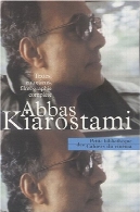 عباس کیارستمی : متون ، مصاحبه ها، فیلم شناسی کاملAbbas Kiarostami : Textes, entretiens, filmographie complete