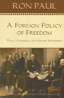 یک سیاست خارجی آزادی: صلح ، تجارت و دوستی صادقانهA Foreign Policy of Freedom: Peace, Commerce, and Honest Friendship