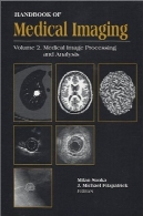 و u0026 quot؛ کتاب تصویربرداری پزشکی ، جلد 2. پردازش تصاویر پزشکی و تجزیه و تحلیل&quot;Handbook of Medical Imaging, Volume 2. Medical Image Processing and Analysis