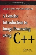 مختصر معرفی پردازش تصویر با استفاده از C ++A Concise Introduction to Image Processing using C++