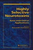 نوروتوکسین ها بسیار گزینشی : نرم افزار پایه و بالینیHighly Selective Neurotoxins: Basic and Clinical Applications