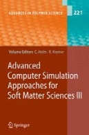 روش های شبیه سازی کامپیوتر پیشرفته برای ماده چگال نرم علوم سومAdvanced Computer Simulation Approaches for Soft Matter Sciences III