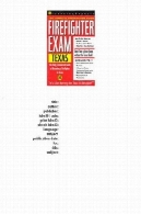 آزمون آتش نشان : تگزاس : کامل آماده سازی راهنمای ( آموزش اکسپرس خدمات ملکی کتابخانه تگزاس)Firefighter Exam: Texas: The Complete Preparation Guide (Learning Express Civil Service Library Texas)