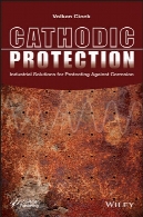 حفاظت کاتدیک: راه حل های صنعتی برای حفاظت در برابر خوردگیCathodic Protection: Industrial Solutions for Protecting Against Corrosion