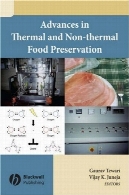 پیشرفت در حفظ و نگهداری مواد غذایی غیر حرارتی و حرارتیAdvances in Thermal and Non-Thermal Food Preservation