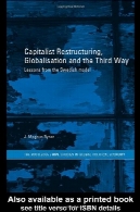 تجدید ساختار سرمایه داری ، جهانی شدن و راه سوم: درس هایی از مدل سوئدیCapitalist Restructuring, Globalization and the Third Way: Lessons from the Swedish Model