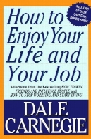 چگونه برای لذت بردن از زندگی و کار شماHow To Enjoy Your Life And Your Job