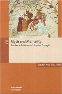 اسطوره و ذهنیت : مطالعات در فرهنگ عامه و محبوب اندیشه ( Studia Fennica Folkloristica )Myth and Mentality: Studies in Folklore and Popular Thought (Studia Fennica Folkloristica)