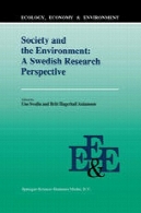 جامعه و محیط زیست : یک سوئدی تحقیقات چشم اندازSociety and the Environment: A Swedish Research Perspective