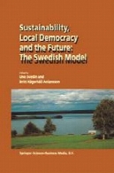 پایداری دمکراسی، محلی و آینده: مدل سوئدیSustainability, Local Democracy and the Future: The Swedish Model