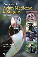 ملزومات پرندگان پزشکی و جراحیEssentials of Avian Medicine and Surgery