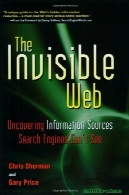 وب نامرئی: کشف اطلاعات منابع جستجو موتور نمی توانید ببینیدThe Invisible Web: Uncovering Information Sources Search Engines Can not See