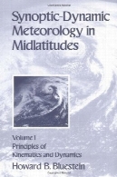 سینوپتیکی - پویا هواشناسی در Midlatitudes : اصول سینماتیک و دینامیک ، جلد. 1Synoptic-Dynamic Meteorology in Midlatitudes: Principles of Kinematics and Dynamics, Vol. 1