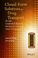 راه حل های بسته به شکل برای مواد مخدر حمل و نقل از طریق دستگاه های کنترل در دو و سه ابعادClosed-form Solutions for Drug Transport through Controlled-Release Devices in Two and Three Dimensions