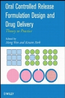 دهان و دندان کنترل شده فرمولاسیون طراحی و دارو : تئوری تا عملOral Controlled Release Formulation Design and Drug Delivery: Theory to Practice