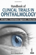 کتاب راهنمای آزمایش های بالینی در چشم پزشکیHandbook of Clinical Trials in Ophthalmology