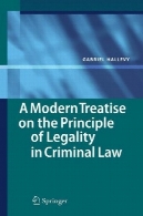 رساله مدرن در اصل قانونی بودن در حقوق جزاA Modern Treatise on the Principle of Legality in Criminal Law