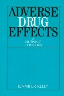 عوارض جانبی مواد مخدر: نگرانی پرستاریAdverse Drug Effects: A Nursing Concern