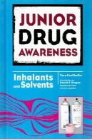 مواد استنشاقی و حلالها ( تاریخ و آگاهی مبارزه با مواد مخدر )Inhalants and Solvents (Junior Drug Awareness)