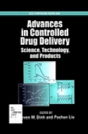 پیشرفت در کنترل تحویل مواد مخدر. علم، فناوری و محصولاتAdvances in Controlled Drug Delivery. Science, Technology, and Products