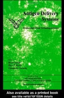 سیستم تحویل آنتی ژن: ایمونولوژیک و پردازش مسائل (با هدف قرار دادن مواد مخدر و تحویل)Antigen Delivery Systems: Immunological and Technological Issues (Drug Targeting and Delivery)