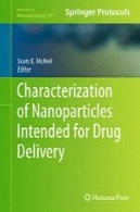 خواص نانو ذرات در نظر گرفته شده برای تحویل داروCharacterization of Nanoparticles Intended for Drug Delivery