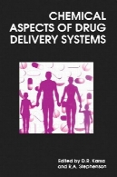 جنبه های شیمیایی سیستم های دارورسانیChemical aspects of drug delivery systems