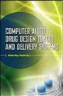 طراحی کامپیوتر به کمک دارو و سیستم تحویلComputer-aided drug design and delivery systems